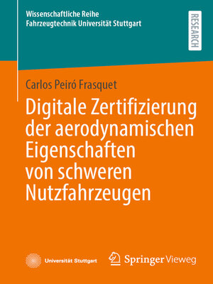 cover image of Digitale Zertifizierung der aerodynamischen Eigenschaften von schweren Nutzfahrzeugen